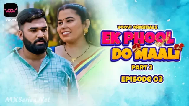 Ek Phool Do Maali Episode 3 – Indian Bhabhi xxx