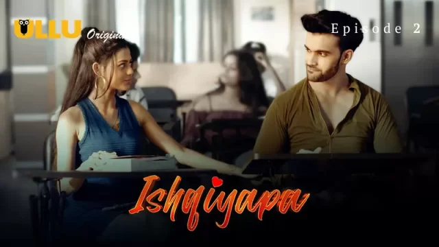 Ishqiyapa Episode 2 – Indian Devar Bhabhi Porn Video