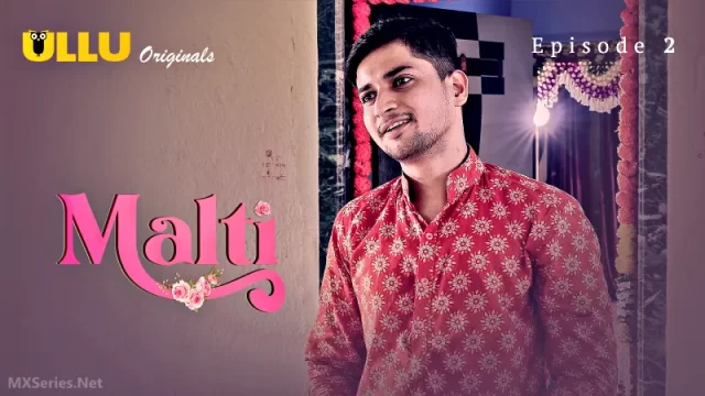 Malti Episode 2 – Bharti jha Hot Web Series