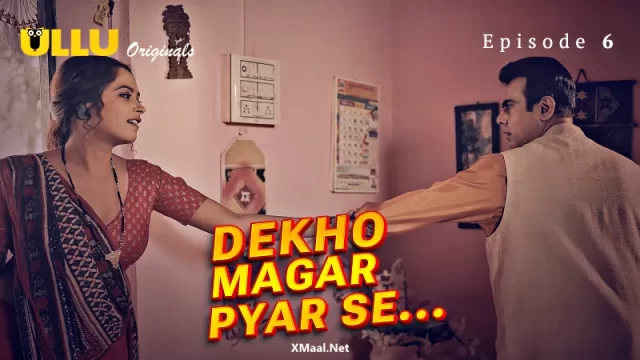 Dekho Magar Pyar Se Episode 6 – Bhabhi Sasur sex Video