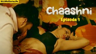 Chaashni Episode 1
