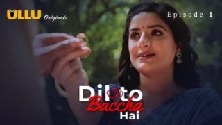 Dil To Baccha Hai Episode 1 - Ullu Web Series Hindi Sex Video