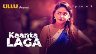 Kaanta Laga Episode 5 - Ullu Web Series Hindi Sex Video